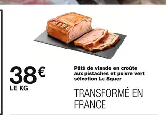 Monoprix Le squer pâté de viande en croûte aux pistaches et poivre vert offre