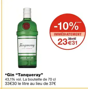 Monoprix Tanqueray gin offre