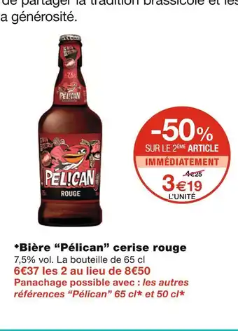 Monoprix Pélican bière cerise rouge offre