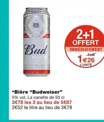 Monoprix Budweiser bière offre