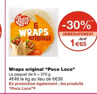 Monoprix Poco loco wraps original offre