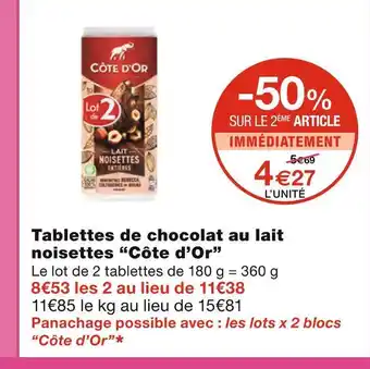 Monoprix Côte d’or tablettes de chocolat au lait noisettes offre