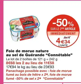 Monoprix Connétable foie de morue nature au sel de guérande offre