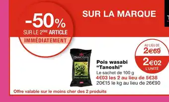 Monoprix Tanoshi pois wasabi offre