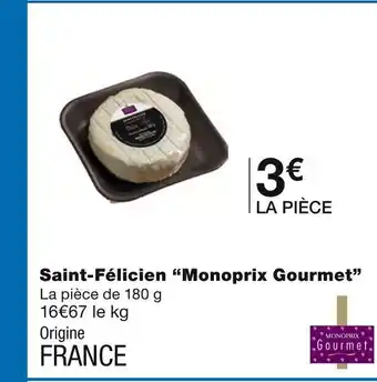 Monoprix Monoprix gourmet saint-félicien offre