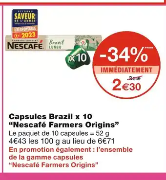 Monoprix Nescafé capsules brazil x 10 farmers origins offre