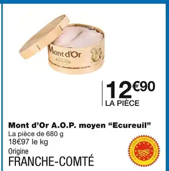 Monoprix Ecureuil mont d’or a.o.p. moyen offre