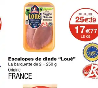 Monoprix Loué escalopes de dinde offre