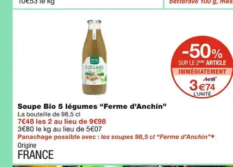 Monoprix Ferme d’anchin soupe bio 5 légumes offre