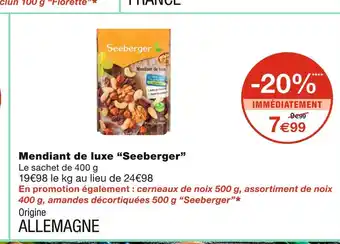 Monoprix Seeberger mendiant de luxe offre