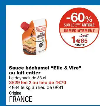 Monoprix Elle & vire sauce béchamel au lait entier offre
