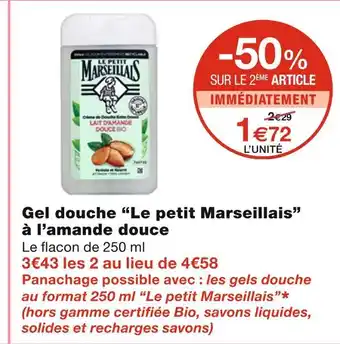 Monoprix Le petit marseillais gel douche à l’amande douce offre