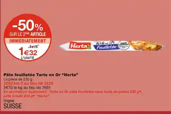 Monoprix Herta pâte feuilletée tarte en or offre
