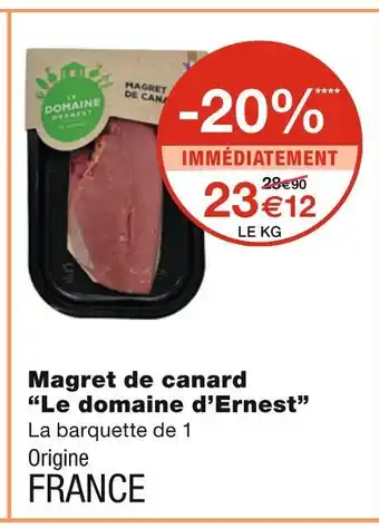 Monoprix Le domaine d’ernest magret de canard offre