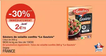Monoprix Le gaulois gésiers de volaille confits offre