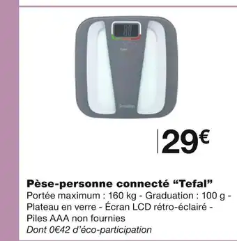 Monoprix Tefal pèse-personne connecté offre