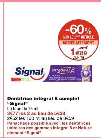 Monoprix Signal dentifrice intégral 8 complet offre