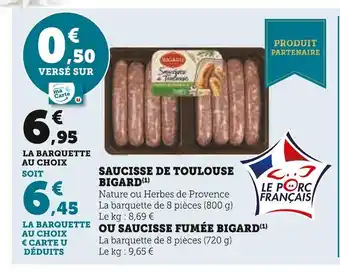U Express Bigard saucisse de toulouse offre