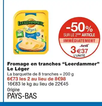 Monoprix Leerdammer le léger fromage en tranches offre