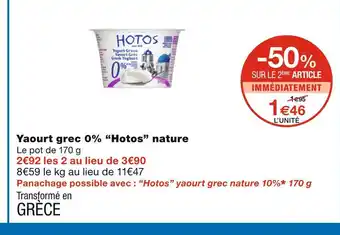Monoprix Hotos yaourt grec 0% nature offre