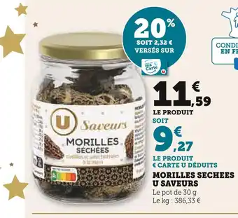 U Express U saveurs morilles sechees offre