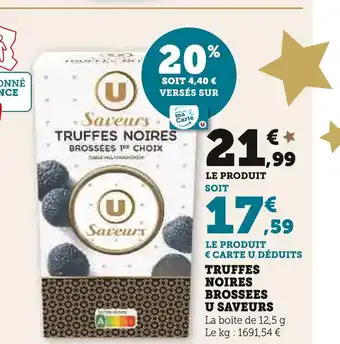 U Express U saveurs truffes noires brossees offre