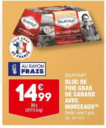ALDI Delpeyrat bloc de foie gras de canard avec morceaux offre