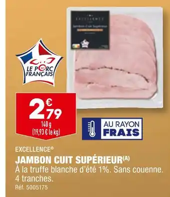 ALDI Excellence jambon cuit supérieur offre