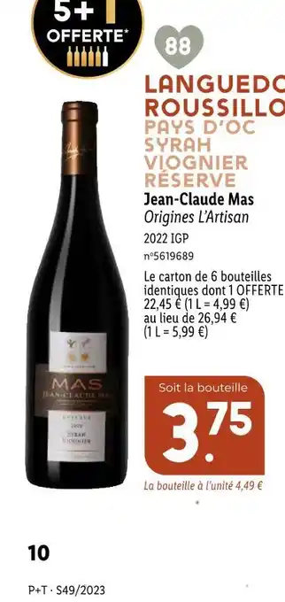 Lidl Jean-claude mas languedoc roussillon pays d’oc syrah viognier réserve offre