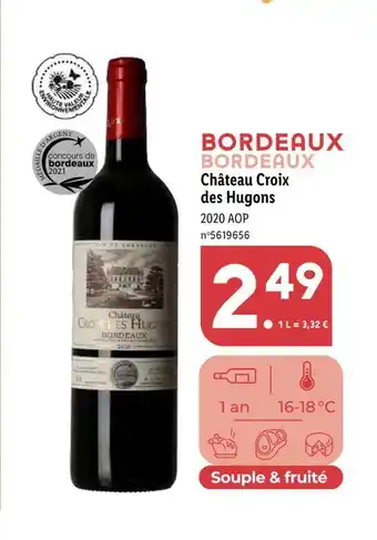 Lidl Bordeaux château croix des hugons offre