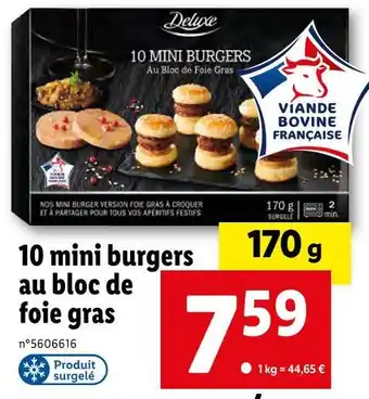 Lidl Deluxe 10 mini burgers au bloc de foie gras offre