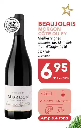 Lidl Domaine des montillets terre d’origine 1930 beaujolais morgon côte du py vieilles vignes offre