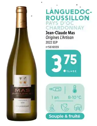 Lidl Jean-claude mas languedoc-roussillon pays d’oc chardonnay offre