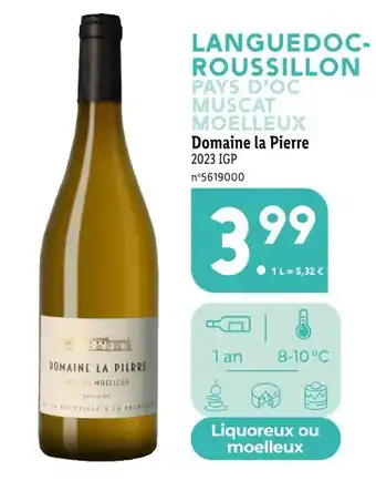Lidl Domaine la pierre languedoc-roussillon pays d’oc muscat moelleux offre