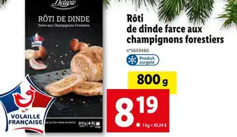 Lidl Rôti de dinde farce aux champignons forestiers offre
