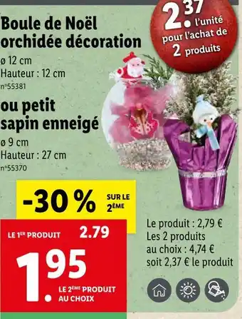 Lidl Boule de noël orchidée décoration / ou petit sapin enneigé offre