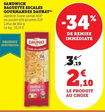 Hyper U BAGUETTE ESCALES GOURMANDES DAUNAT offre