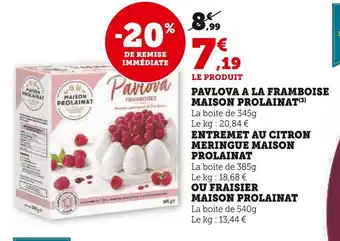 Super U Maison prolainat pavlova a la framboise offre