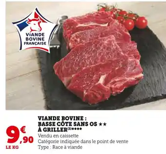 Super U Viande bovine : basse côte sans os à griller offre