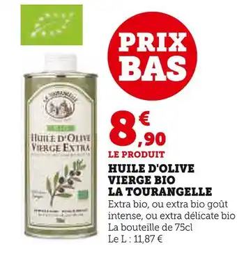 Super U La tourangelle huile d'olive vierge bio offre