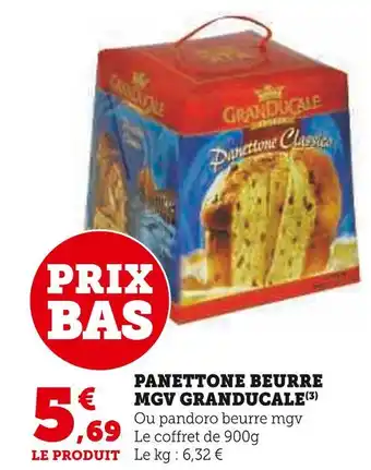 Super U Granducale panettone beurre mgv offre