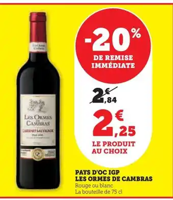 Hyper U PAYS D'OC IGP LES ORMES DE CAMBRAS offre