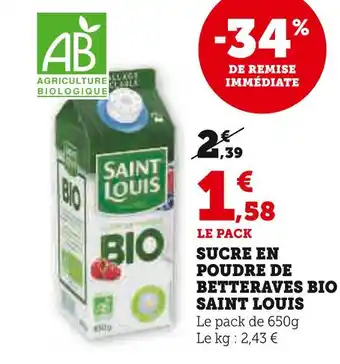 Super U Saint louis sucre en poudre de betteraves bio offre