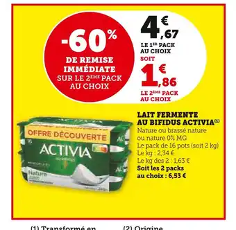 Super U Activia lait fermente au bifidus offre