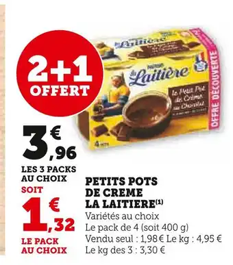 Super U La laitiere petits pots de creme offre