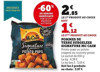 Super U Mc cain pommes de terre surgelees signature offre