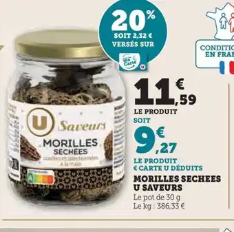Hyper U MORILLES SECHEES U SAVEURS offre