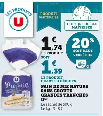 Super U U pain de mie nature sans croute grandes tranches offre