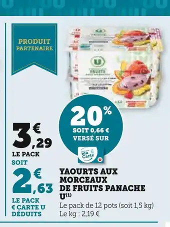 Super U U yaourts aux morceaux de fruits panache offre