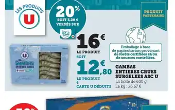 Hyper U Gambas entieres crues surgelees offre